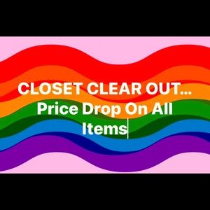 CLOSET CLEAR OUT!!!!!PRICE DROP